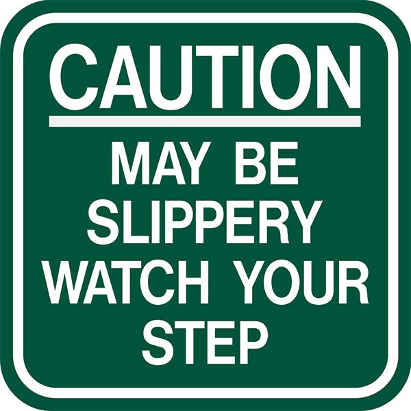 Caution Slippery When Wet Signs